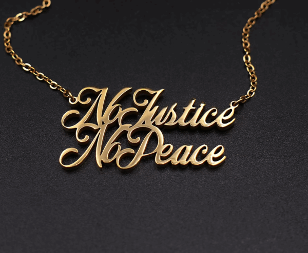 TOPPLE AND BURN - No Justice, No Peace gold cursive necklace